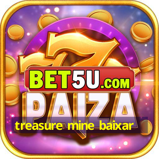 treasure mine baixar